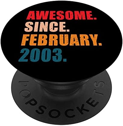 Şubat 2003'ten Bu Yana Harika Vintage Kişiselleştirilmiş Doğum Günü PopSockets Değiştirilebilir PopGrip