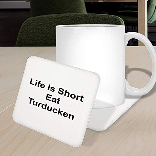 Hayat Kısa Eat Turducken Coaster-3,75 x 3,75 İnç